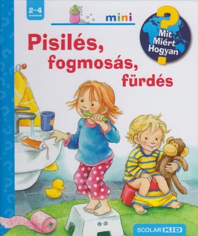 Frauke Nahgrgang: Pisilés, fogmosás, fürdés